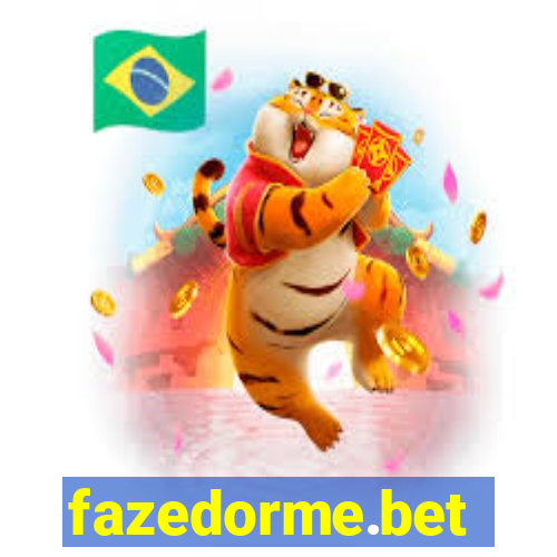 fazedorme.bet