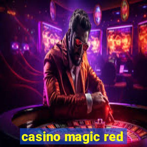 casino magic red