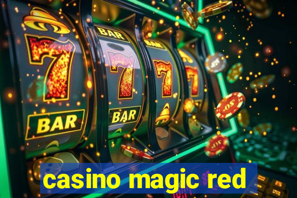 casino magic red