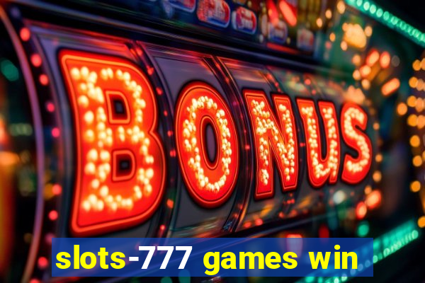 slots-777 games win