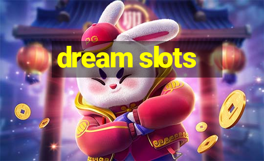 dream slots