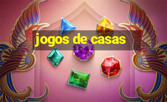 jogos de casas