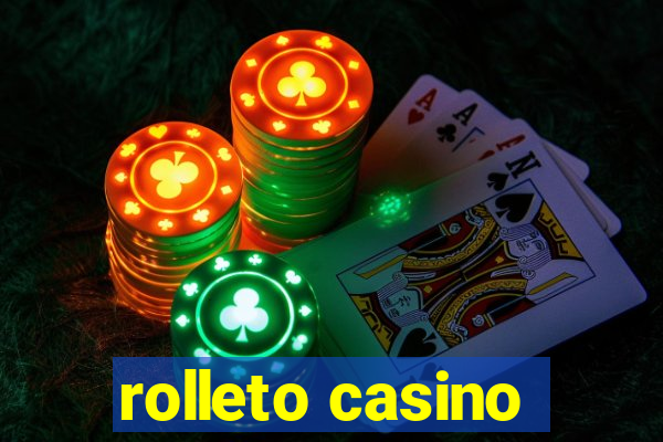 rolleto casino