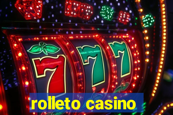 rolleto casino