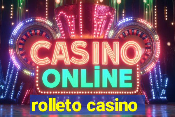 rolleto casino