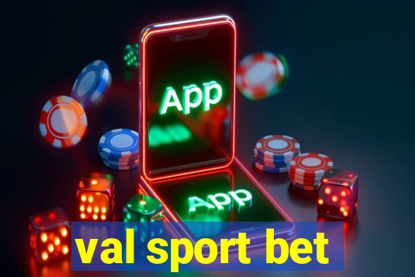 val sport bet