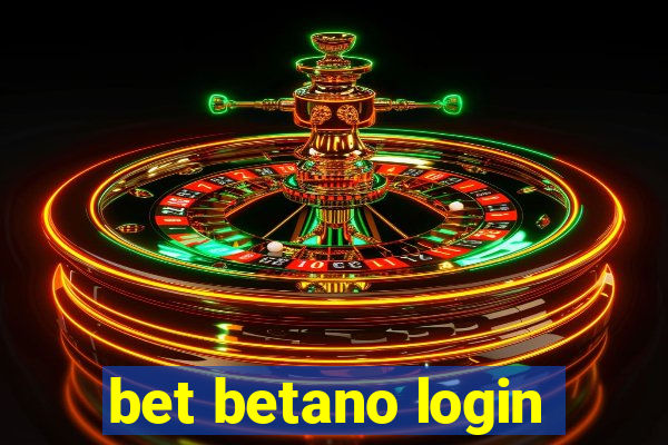 bet betano login