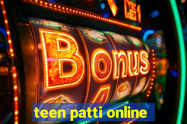 teen patti online