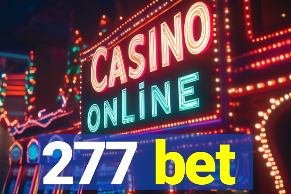 277 bet