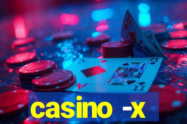 casino -x