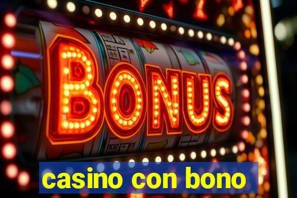 casino con bono