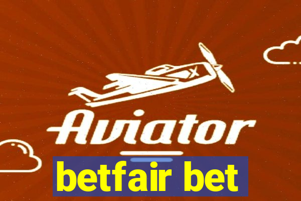 betfair bet