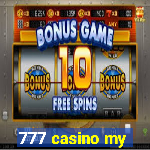 777 casino my