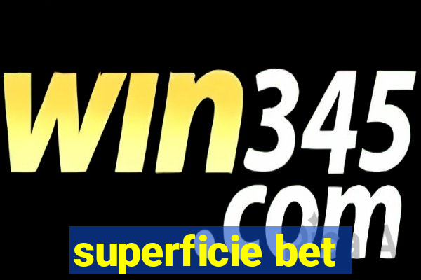 superficie bet