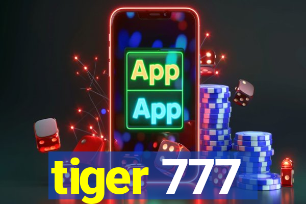 tiger 777