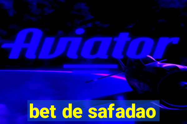 bet de safadao