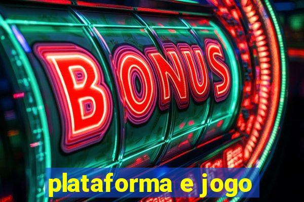 plataforma e jogo