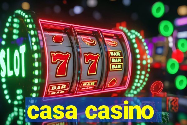 casa casino