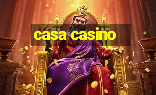 casa casino