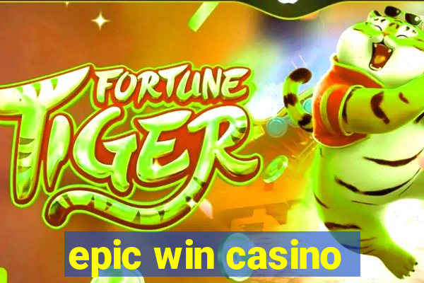 epic win casino