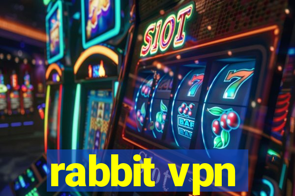 rabbit vpn