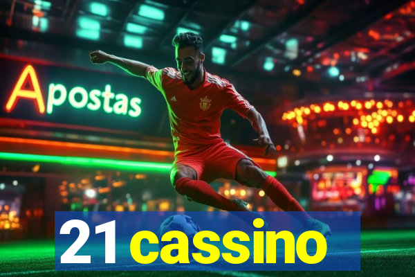 21 cassino