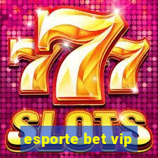 esporte bet vip