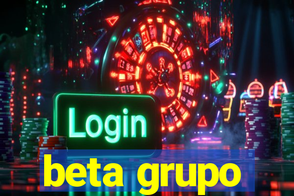 beta grupo