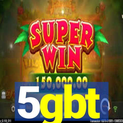 5gbt