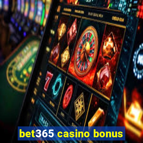 bet365 casino bonus