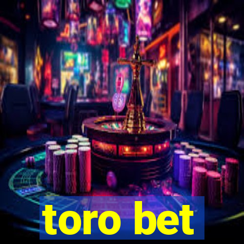 toro bet