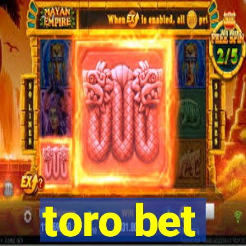 toro bet