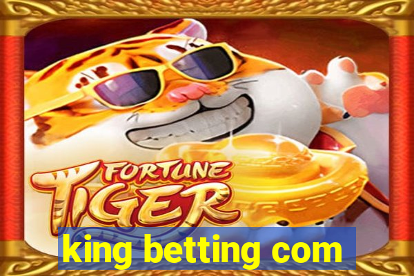 king betting com