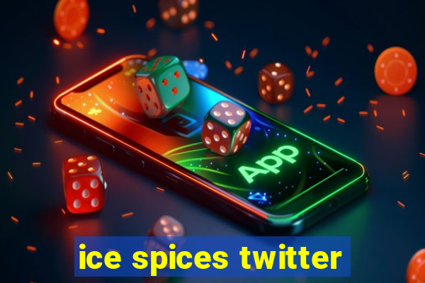 ice spices twitter