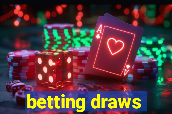 betting draws