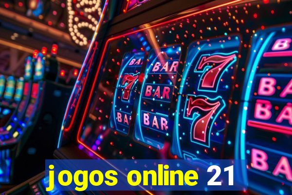 jogos online 21