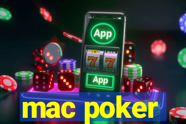 mac poker