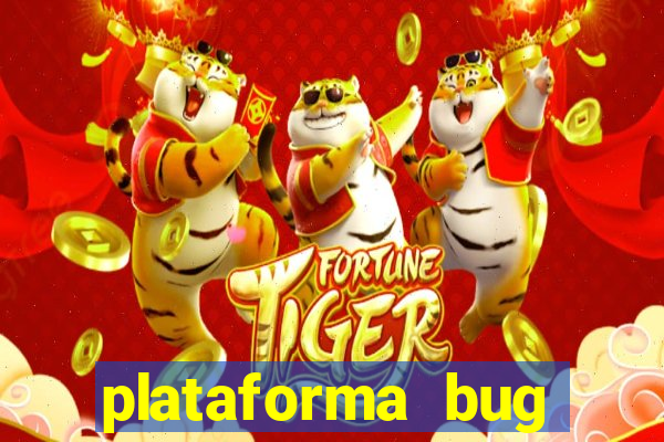 plataforma bug fortune tiger