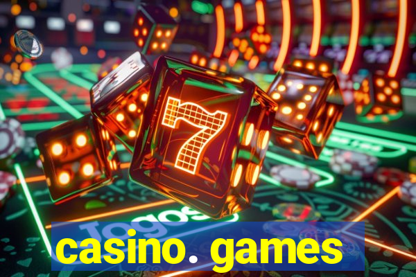 casino. games