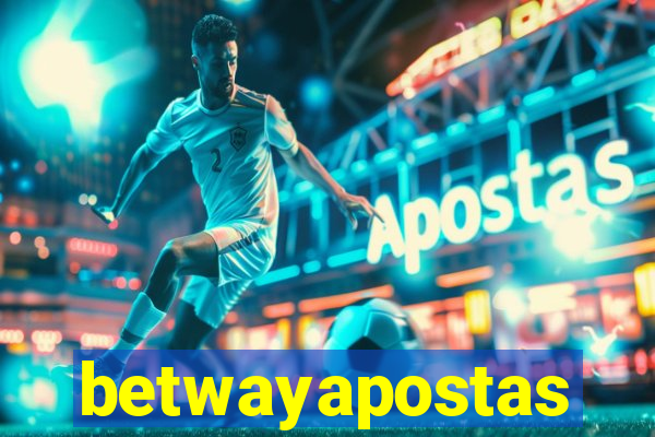 betwayapostas