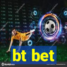 bt bet