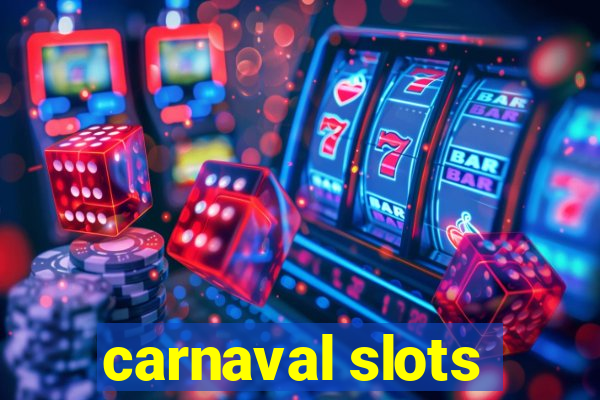 carnaval slots