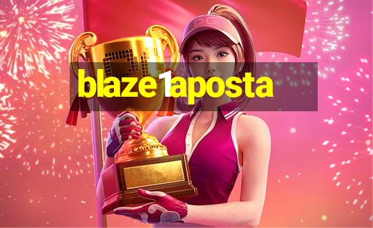 blaze1aposta