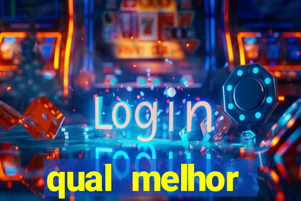 qual melhor plataforma para jogar tigre