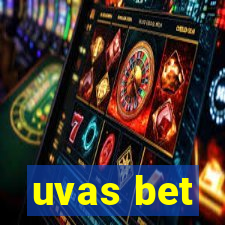 uvas bet