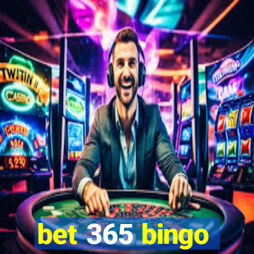 bet 365 bingo