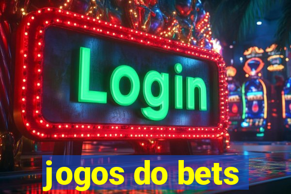 jogos do bets