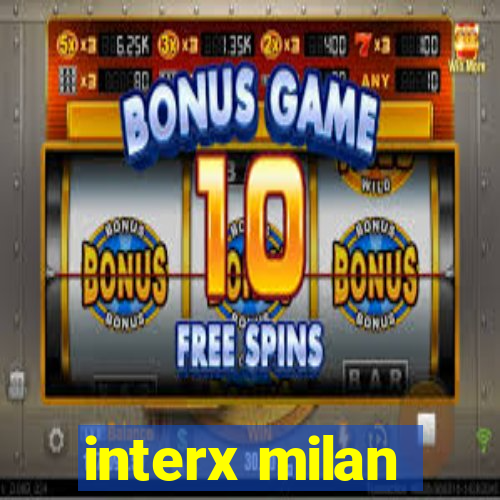 interx milan