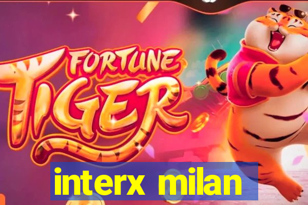 interx milan