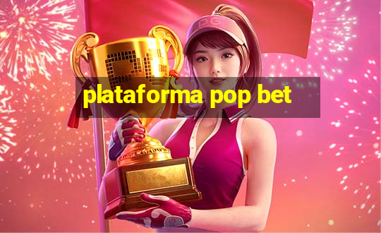 plataforma pop bet